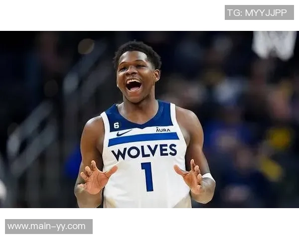 媒体人分析爱德华兹进攻端表现提升展现出更强自信心与关键时刻阅读能力 媒体人分析爱德华兹进攻端表现提升展现出更强自信心与关键时刻阅读能力